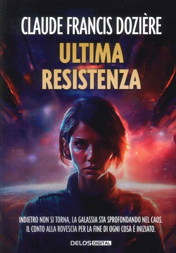 Ultima Resistenza - Claude Dozière